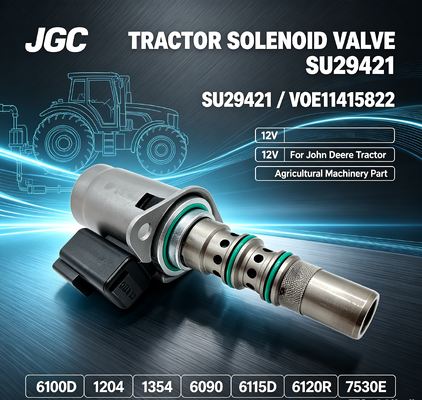 SU29421 VOE11415822 ট্যাক্টর 6100D 1204 1354 6090 6115D 6120R 7530E কৃষি যন্ত্রপাতি অংশের জন্য 12 ভোল্ট সোলিনয়েড ভালভ