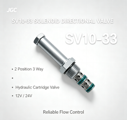 SV10-33 সোলেনয়েড চালিত ডিরেকশনাল ভালভ ২ পজিশন ৩ ওয়ে হাইড্রোলিক সোলেনয়েড কার্টিজ ভালভ 12V 24V